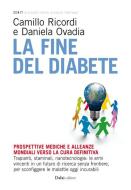 Ebook La fine del diabete di Camillo Ricordi e Daniela Ovadia edito da Dalai Editore