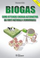 Ebook Biogas di Francesco Calza edito da Sandit Libri
