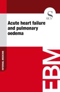 Ebook Acute Heart Failure and Pulmonary Oedema di Sics Editore edito da SICS