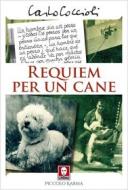 Ebook Requiem per un cane di Carlo Coccioli edito da Lindau