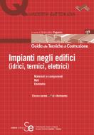 Ebook Impianti negli edifici (idrici, termici, elettrici) edito da Sistemi Editoriali
