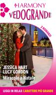Ebook Miracolo a Natale di Lucy Gordon, Jessica Hart edito da HarperCollins Italia