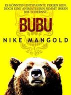 Ebook Bubu di Nike Mangold edito da Books on Demand