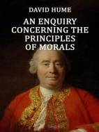 Ebook An Enquiry Concerning the Principles of Morals di David Hume edito da Qasim Idrees