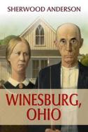 Ebook Winesburg, Ohio di Sherwood Anderson edito da Midwest Journal Press