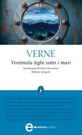 Ebook Ventimila leghe sotto i mari di Jules Verne edito da Newton Compton Editori
