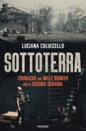 Ebook Sottoterra di Coluccello Luciana edito da Piemme