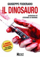 Ebook Il dinosauro di Giuseppe Foderaro edito da Sangel Edizioni