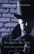 Ebook Lo strano caso del Dr. Jekyll e Mr. Hyde di Stevenson Robert Louis edito da Nemo Editrice