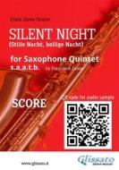 Ebook Saxophone Quintet score of "Silent Night" di Franz Xaver Gruber, a cura di Francesco Leone edito da Glissato Edizioni Musicali