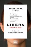 Ebook Libera di Alessandra Ziniti edito da Fuoriscena