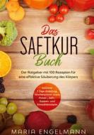 Ebook Das Saftkur Buch di Maria Engelmann edito da Books on Demand