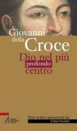 Ebook Giovanni della Croce di AA. VV. edito da Edizioni Messaggero Padova