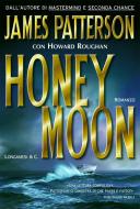 Ebook Honeymoon di James Patterson, Howard Roughan edito da Longanesi