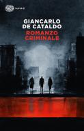 Ebook Romanzo criminale di De Cataldo Giancarlo edito da Einaudi