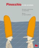 Ebook Pinocchio. Le mie avventure di Andrea Rauch edito da Gallucci