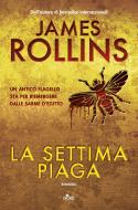 Ebook La settima piaga di James Rollins edito da Casa Editrice Nord