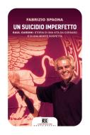 Ebook Un suicidio imperfetto di Fabrizio Spagna edito da Castelvecchi