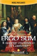 Ebook Ergo sum di Michele Proclamato edito da Melchisedek Edizioni