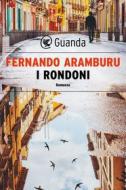 Ebook I rondoni di Fernando Aramburu edito da Guanda