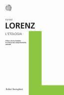 Ebook L'etologia di Konrad Lorenz edito da Bollati Boringhieri