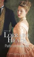 Ebook Patto con il diavolo di Lorraine Heath edito da HarperCollins Italia