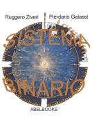 Ebook Sistema binario di Ruggero Ziveri, Pierdario Galassi edito da Abel Books