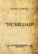 Ebook Humildad di Rubén Cedeño edito da Editorial Señora Porteña
