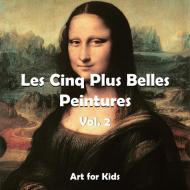 Ebook Les Cinq Plus Belle Peintures vol 2 di Klaus H. Carl edito da Parkstone International