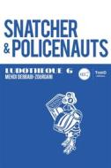 Ebook Ludothèque n°6 : Snatcher & Policenauts di Mehdi Debbabi-Zourgani edito da Third Editions