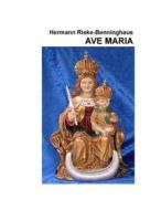 Ebook Ave Maria di Hermann Rieke-Benninghaus edito da Books on Demand