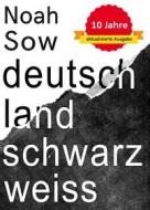 Ebook Deutschland Schwarz Weiß di Noah Sow edito da Books on Demand