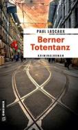 Ebook Berner Totentanz di Paul Lascaux edito da GMEINER