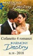 Ebook Cofanetto 4 Harmony Destiny n.18/2018 di Janice Maynard, Dani Wade, Yvonne Lindsay, Andrea Laurence edito da HarperCollins Italia