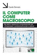 Ebook Il computer come macroscopio. di Davide Bennato edito da Franco Angeli Edizioni
