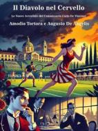 Ebook Il Diavolo nel Cervello di Amodio Tortora edito da Self-publishing