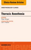 Ebook Thoracic Anesthesia, An Issue of Anesthesiology Clinics di Peter D. Slinger edito da Saunders