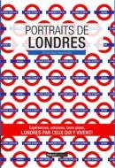 Ebook Portraits de Londres di Amandine Alexandre edito da Hikari Editions