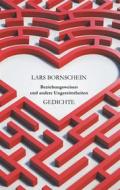 Ebook Beziehungsweisen und andere Ungereimtheiten di Lars Bornschein edito da Books on Demand