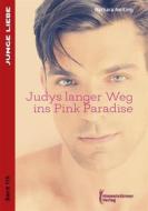 Ebook Judys langer Weg ins Pink Paradise di Barbara Nelting edito da Himmelstürmer