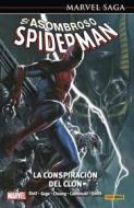 Ebook Marvel Saga. El Asombroso Spiderman. Universo Spiderman 55. La conspiración del clon di Dan Slott edito da Panini España SA