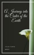 Ebook A Journey into the Center of the Earth di Jules Verne edito da Gérald Gallas