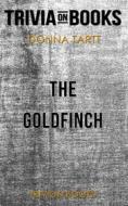 Ebook The Goldfinch by Donna Tartt (Trivia-On-Books) di Trivion Books edito da Trivion Books