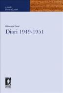 Ebook Diari 1949-1951 di Dessí, Giuseppe, Linari, Franca (curatore) edito da Firenze University Press