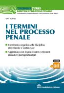 Ebook I termini nel processo penale di Ivan Borasi edito da Casa Editrice La Tribuna