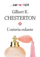 Ebook L'osteria volante di Gilbert K. Chesterton edito da Edizioni Falsopiano
