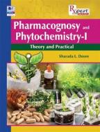 Ebook Pharmacognosy and Phytochemistry – I di Sharada Deore L. edito da PHARMAMED PRESS