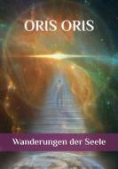 Ebook Wanderungen der Seele di Oris Oris edito da OrisOris.de