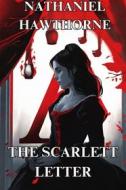 Ebook THE SCARLET LETTER(Illustrated) di NATHANIEL HAWTHORNE edito da Micheal Smith
