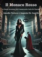 Ebook Il Monaco Rosso di Amodio Tortora edito da Self-publishing